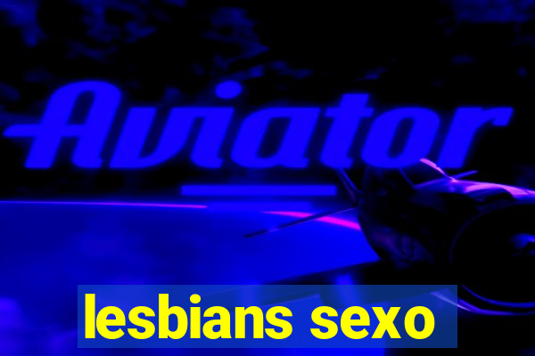 lesbians sexo